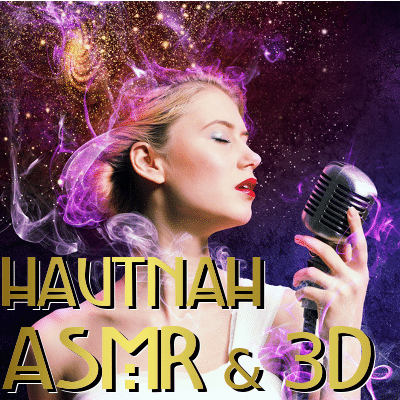 Hautnah - ASMR und 3D
