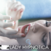 Lady Hypnotica - Feuchte Träume [Digital]