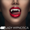 Lady Hypnotica - Die erotische Weltreise: Transsilvanien [Digital]