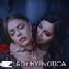 Lady Hypnotica - Ruby - Eine Nacht voller Verlangen [Digital]