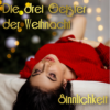Lady Hypnotica - Der erste Geist der Weihnacht - (be)Sinnlichkeit [Digital]
