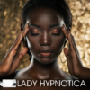 Lady Hypnotica - Oshuns Voodoo [Digital]