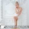 Lady Hypnotica - Schneeweißchen [Digital]