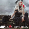 Lady Hypnotica - Die Hypnose-Hexe: Felin Feminin [Digital]