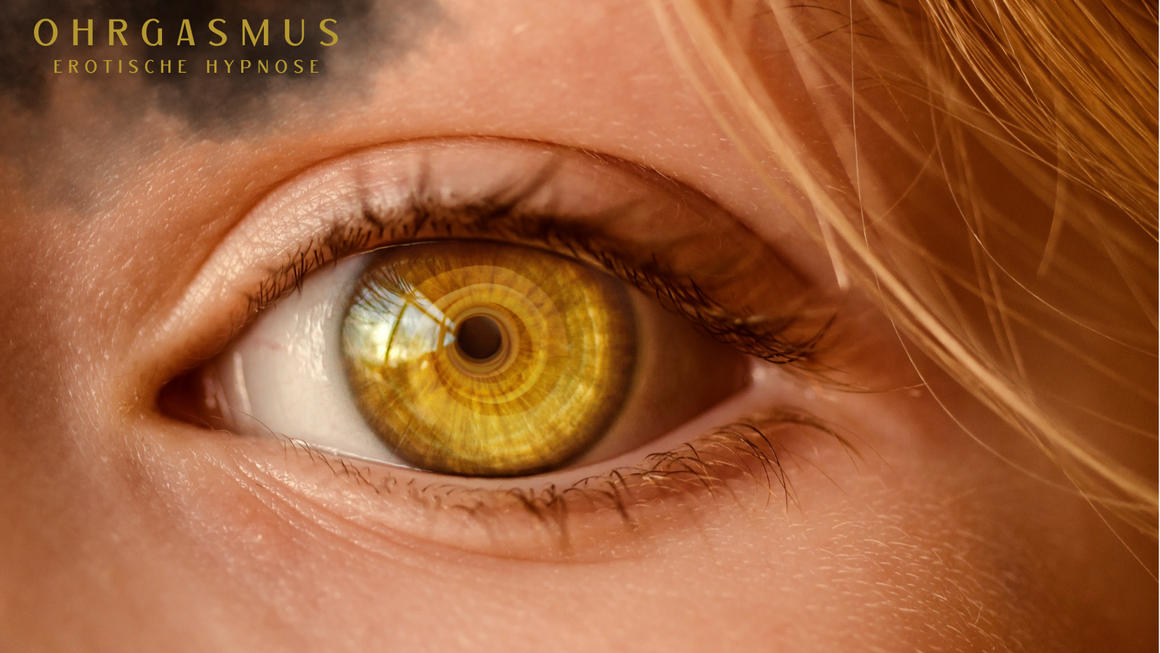 OHRgasmus erotische Hypnose Sexpertise Blickfixation Induktion Einleitung