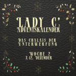 Lady C - Das Chalet der Unterwerfung - Adventskalender Woche 2 [Digital]