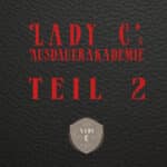 Lady C - Ausdauerakademie Teil 2: Vertiefung der Kontrolle [Digital]
